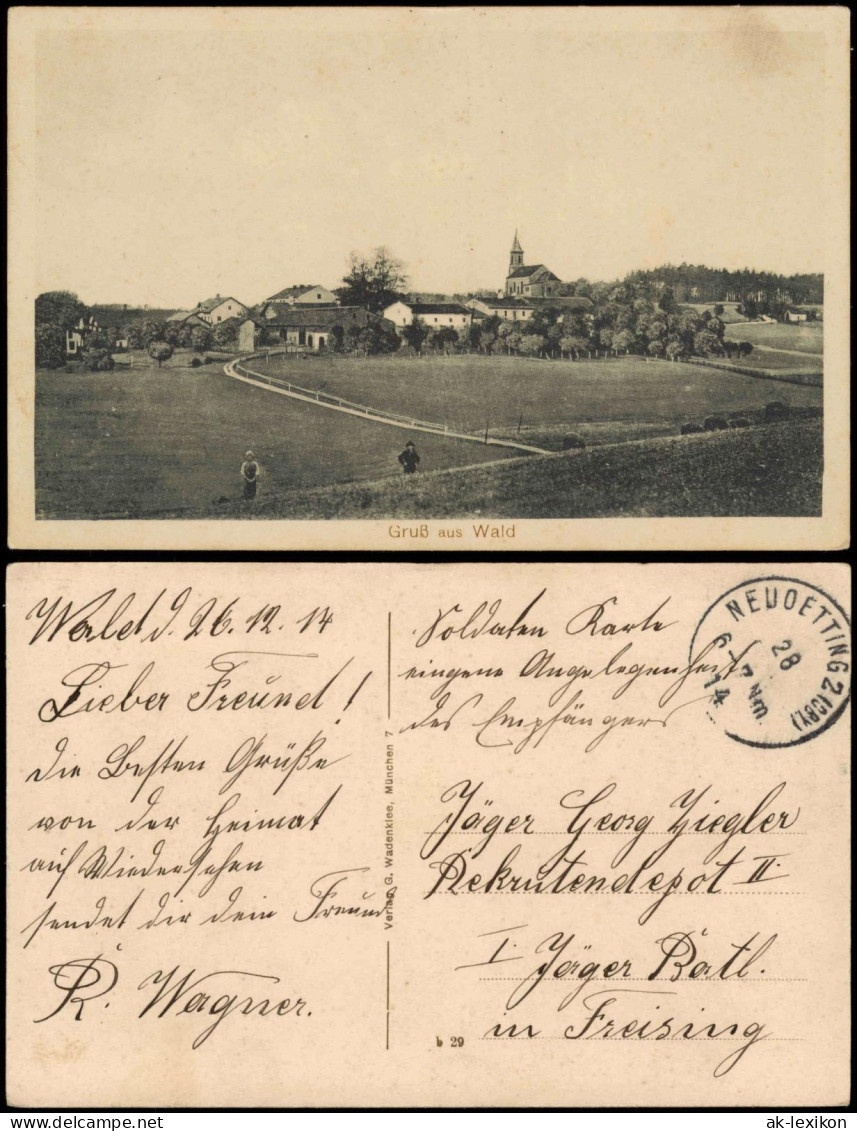 Bayern Gruss aus WALD 1914   Feldpost gelaufen Stempel NEUOETTING 2