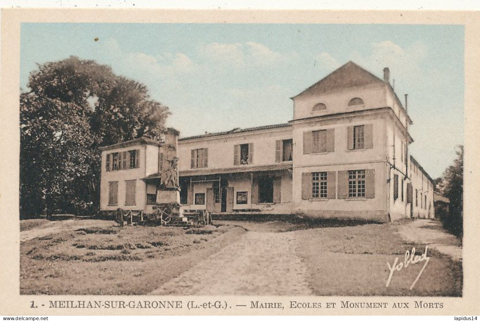 BD- 666    C P A    -MEILHAN-SUR-GARONNE   (47) MAIRIE ECOLES ET MONUMENT AUX MORTS