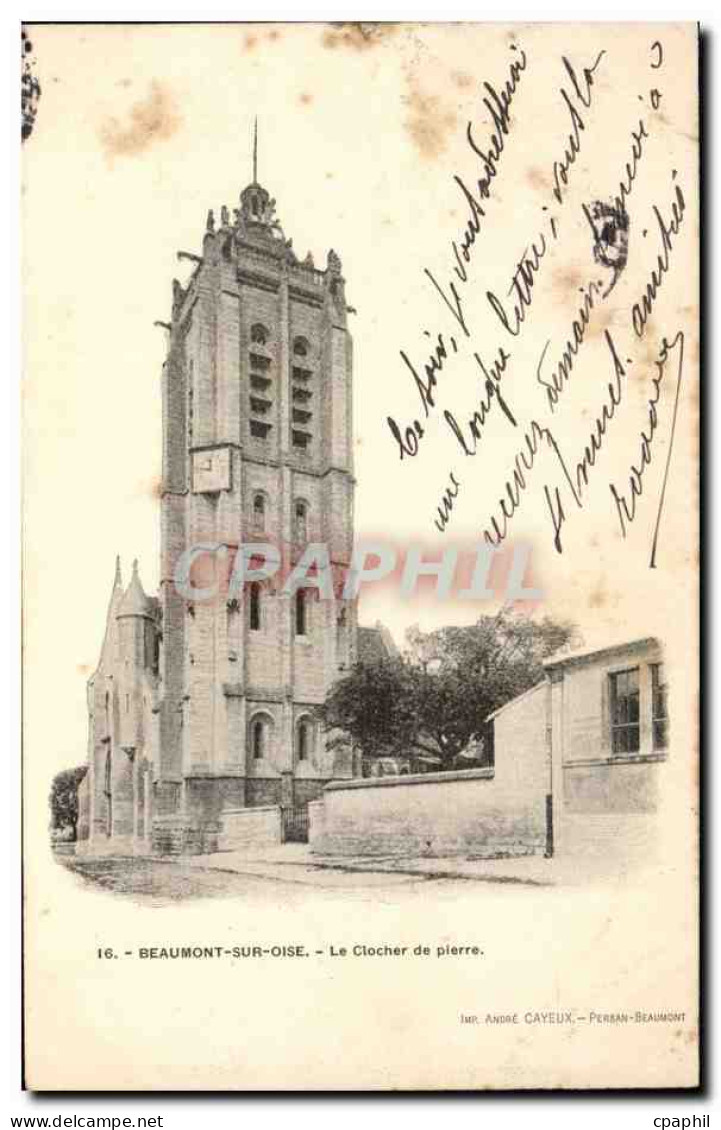Beaumont sur Oise - Le Clocher de Pierre - CPA