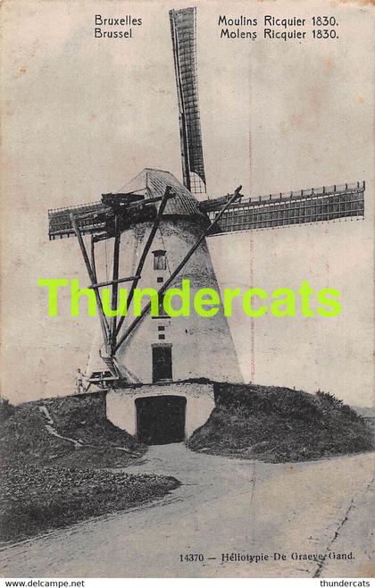 CPA BRUXELLES BRUSSEL MOULINS RICQUIER MOLENS 1830 MOULIN MOLEN PUB THEATRE PATHE
