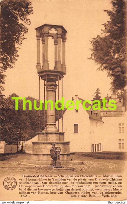 CPA BRAINE LE CHATEAU SCHANDPAAL EN HEERENHUIS