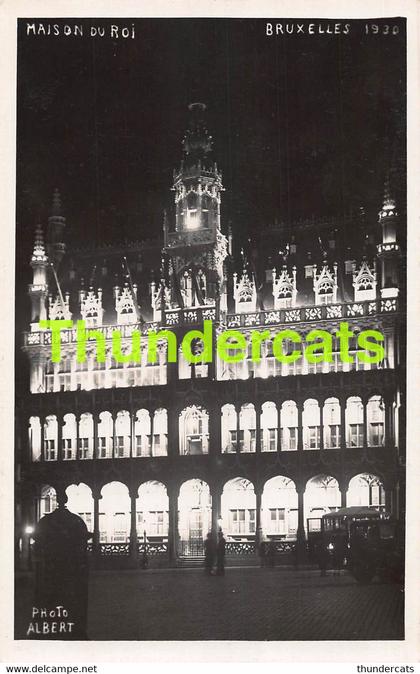 CPA BRUXELLES CARTE DE PHOTO ALBERT 1930 NUIT BIJ NACHT MAISON DU ROI
