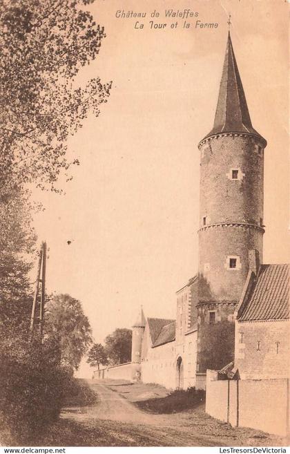 [-10%] BELGIQUE - Château de Waleffes - La Tour et la Ferme - vue générale - Carte Postale Ancienne