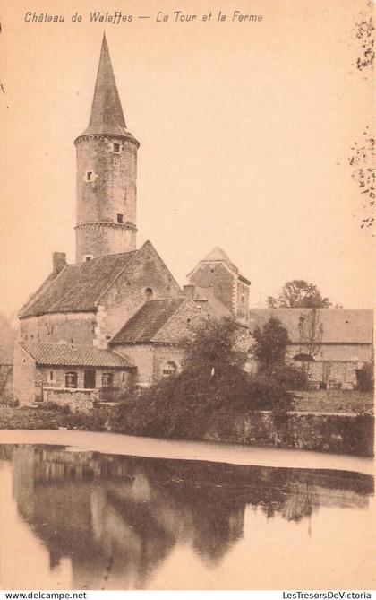 [-15%] BELGIQUE - Château de Waleffes - La Tour et la Ferme - vue générale - Carte Postale Ancienne