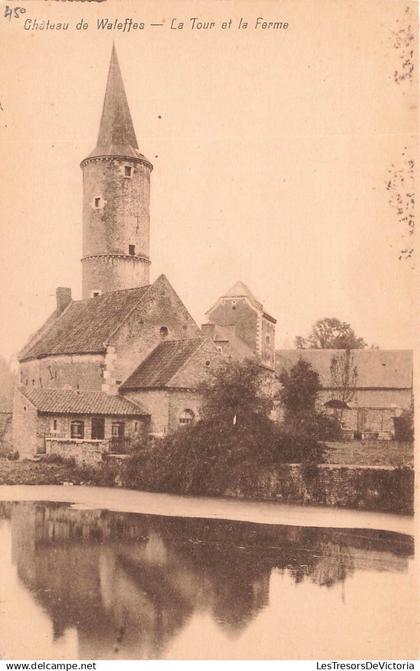 [-5%] BELGIQUE - Château de Waleffes - La Tour et la Ferme - Carte Postale Ancienne