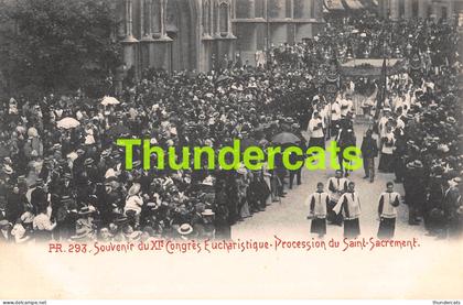 CPA BRUXELLES SOUVENIR DU XI CONGRES EUCHARISTIQUE PROCESSION DU SAINT SACREMENT