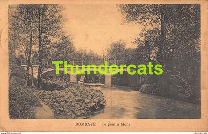 CPA DALHEM BOMBAYE LE PONT A MONS