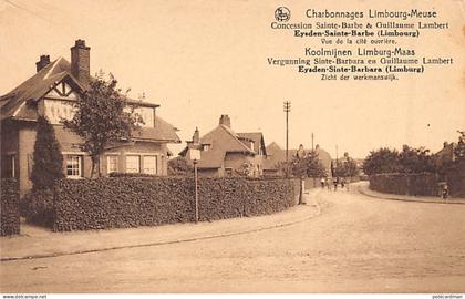 België - EISDEN (Limb.) Steenkoolmijn - Zicht der werkmanswijk - Société Anonyme des Charbonnages Limbourg-Meuse