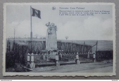Cpa Thimister ; Croix Polinard - beau cachet rond