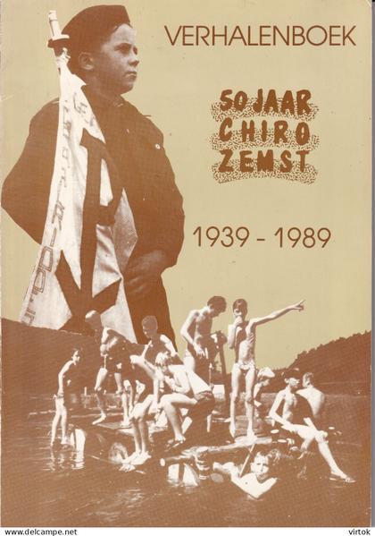 ZEMST : Verhalenboek  A4 formaat  - 50 jaar CHIRO 1939 - 1989   - 91  pagina's - met vele foto's & tekst ( zie scans )