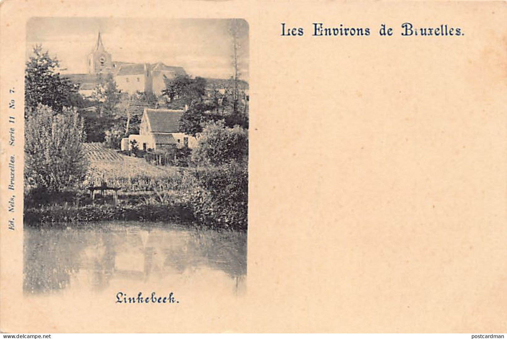 België - LINKEBEEK - Uitg. Nels Serie 11 N. 7