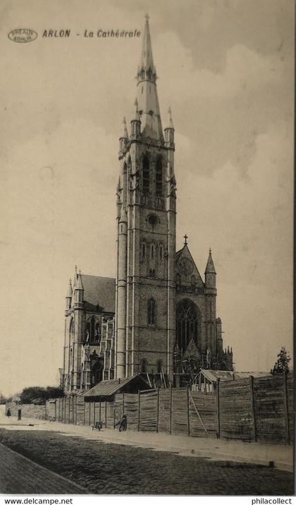 Arlon // La Cathedrale (schutting!) 19??