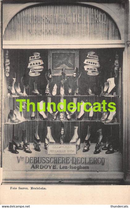CPA ARDOOIE ARDOYE LEZ ISEGHEM DEBUSSCHERE DECLERCQ SCHOENHANDEL SCHOENWINKEL WINKEL CHAUSSURES