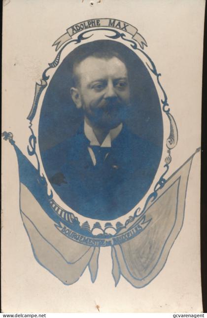 BOURMESTRE DE BRUXELLES.  ADOLPHE MAX