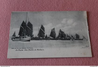 CPA - DE PANNE LA PANNE - UNE FLOTILLE DE PECHEURS ( EDITION VAN DER GHEYNST )