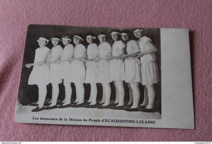 RARE !! ECAUSSINNES LALAING - LES DANSEUSES DE LA MAISON DU PEUPLE