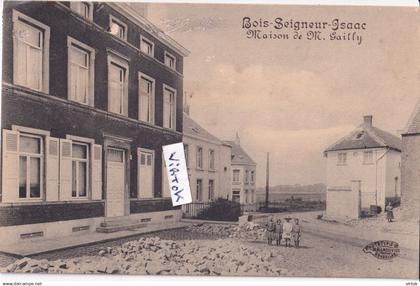 Bois-Seigneur-Isaac :  Maison de M. Gailly  (  see scans )