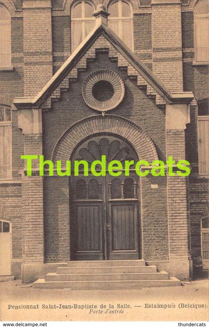 CPA ESTAIMPUIS PENSIONNAT SAINT BAPTISTE DE LA SALLE PORTE D'ENTREE