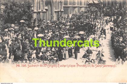 CPA BRUXELLES SOUVENIR DU XI CONGRES EUCHARISTIQUE PROCESSION DU SAINT SACREMENT