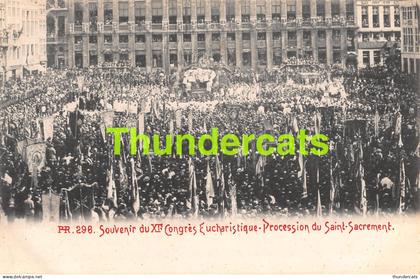 CPA BRUXELLES SOUVENIR DU XI CONGRES EUCHARISTIQUE PROCESSION DU SAINT SACREMENT