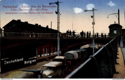 CPA Herbesthal Lontzen Wallonien Lüttich, Brücke über die Bahnstrecke Köln, Aachen, Brüssel, Paris