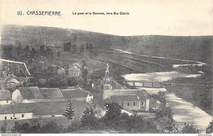 Belgique - CHASSEPIERRE (Lux.) Le potn de la Semois, vers Sainte-Cécile