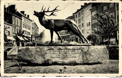 CPA Arlon Aarlen Wallonien Luxemburg, Denkmal, Appel de la Fôret