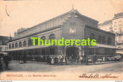 CPA BRUXELLES LE MARCHE SAINT GERY