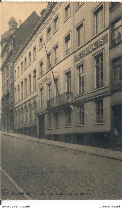 BRUXELLES  L'INSTITUT ST.LOUIS  RUE DU MARAIS       ZIE SCANS