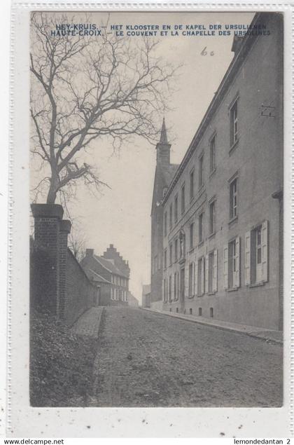 Hey-Kruis. Het Klooster en de Kapel der Ursulinen. *