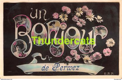 CPA UN BONJOUR DE PERWEZ