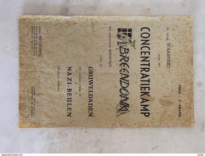 BREENDONK : concentratiekamp : oorlog 40-45 NAZI-beulen   boek 24 x 15.5 cm //  16 pagina's -- zie scans  // met foto's