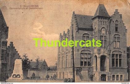 CPA SINT ST LAUREINS GEMEENTEHUIS EN GEDENKSTEEN