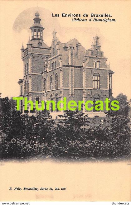 CPA ENVIRONS DE BRUXELLES CHATEAU D'HUMELGHEM STEENOKKERZEEL NELS SERIE 11 NO 196