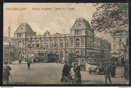AK Brüssel / Bruxelles, Place Rogier et Gare du Nord mit Strassenbahn