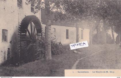 Zaventem :  Le moulin de M. Eloy  (  watermolen )