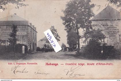 AUBANGE. FRONTIERE Belge  route d' Arlon-Paris