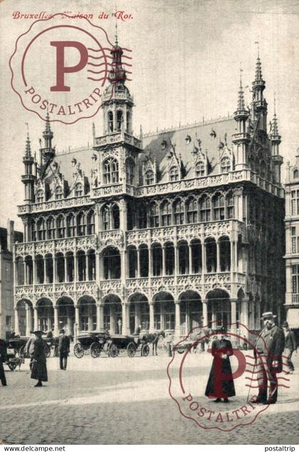 BELGICA. BELGIEN / BELGIUM. BRUSELAS BRUXELLES. MAISON DU ROI