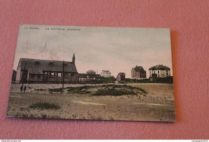CPA - DE PANNE LA PANNE - LA NOUVELLE CHAPELLE ( 1909 )