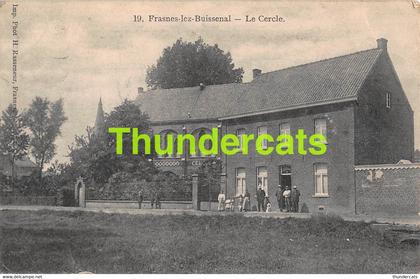 CPA FRASNES LEZ BUISSENAL LE CERLCE