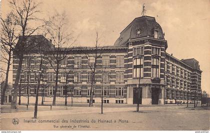 Belgique - MONS (Hainaut) Institut commercial des Industriels du Hainaut - Vue générale