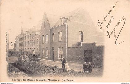 Belgique - MOUSCRON (Hainaut) Couvent des Dames de Marie - Le Tuquet