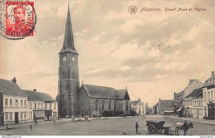 MOUSCRON (Hainaut) Grand' Place et l'église
