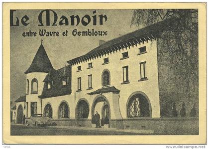 Gembloux :  Le Manoir  (  entre Wavre et Gembloux     ( grand format ) ( regarder verso )