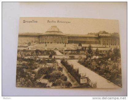 BRUXELLES -Jardin Botanique   cca 1910-15    -VF  D56642