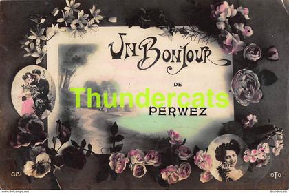 CPA UN BONJOUR DE PERWEZ