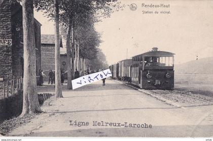 Rendeux Haut  : station du vicinal  TRAM : Ligne Melreux - Laroche          ecrit  1906