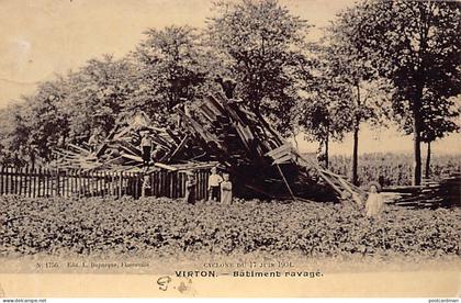Belgique - VIRTON (Lux.) Cyclone du 17 juin 1904 - Bâtiment ravagé