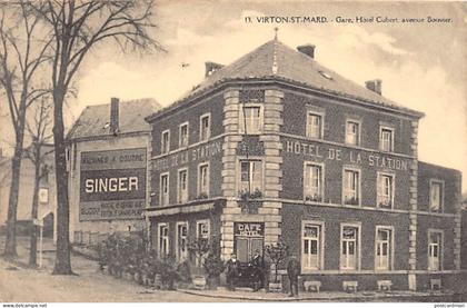 Belgique - VIRTON (Lux.) Virton Saint-Mard - Gare & Hôtel Cubert, avenue Bouvier