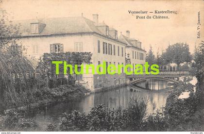 CPA VORSELAAR VORSSELAER KASTEELBRUG PONT DU CHATEAU